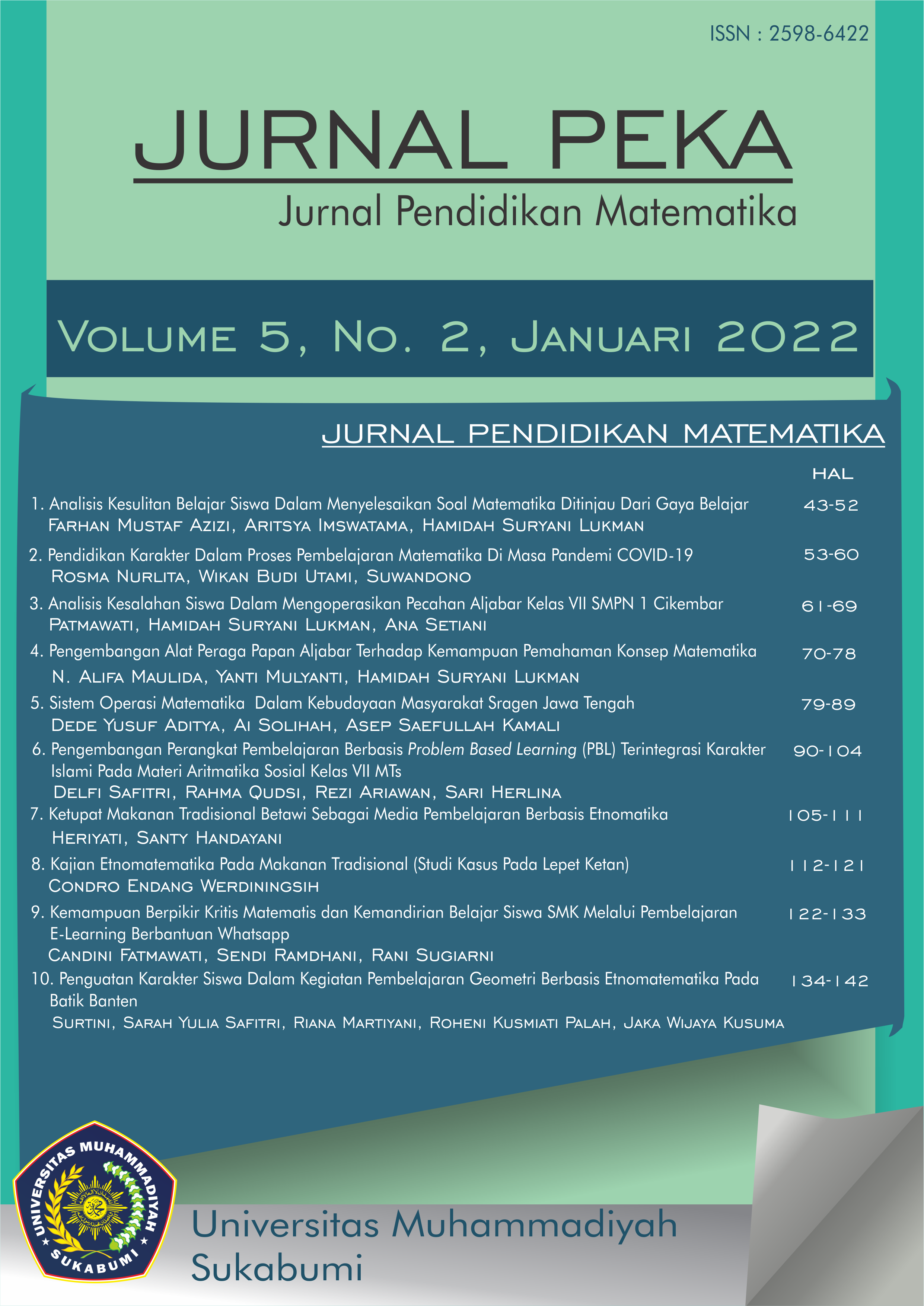 					View Vol. 5 No. 2 (2022): Jurnal PEKA (Pendidikan Matematika)
				